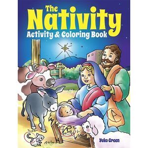 The Nativity Activity & Coloring Book -- Yuko Green